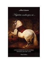 Napoleão andou por aí.