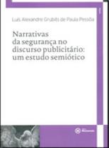 Narrativas da segurança no discurso publicitario