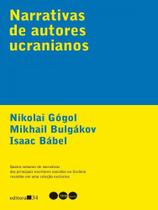 Narrativas de autores ucranianos - EDITORA 34