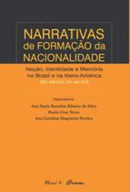 Narrativas de formação da nacionalidade: nação, identidade e memória no brasil e na ibero-américa do