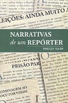 Narrativas De Um Reporter: O Brasil Recente - 1 - VIDE EDITORIAL