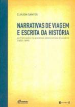 Narrativas de viagem e escrita da historia