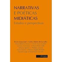 Narrativas e Poéticas Mediáticas - Estudos e Perspectivas