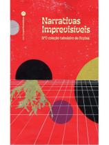 Narrativas imprevisíveis Narrativas imprevisíveis