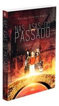 Nas Asas Do Passado
