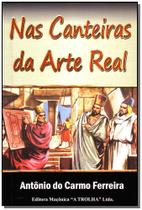 Nas Canteiras da Arte Real Sortido