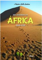 Nas Entranhas Da Africa 1988-2018 - Edicon