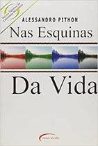 Nas Esquinas Da Vida Nas Esquinas Da Vida