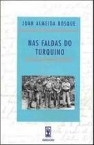 Nas Faldas Do Turquino - HUCITEC