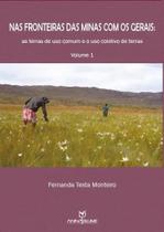 Nas fronteiras das minas com o gerais - Annablume Nas fronteiras das minas com o gerais - Annablume