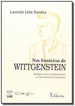 Nas fronteiras de wittgenstein