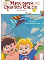 Nas imaginações e nas brincadeiras dos meninos ciganos calon Nas imaginações e nas brincadeiras dos meninos ciganos calon