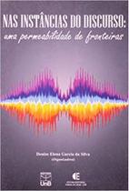 Nas instancias do discurso - uma permeabilidade de fronteiras