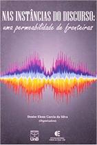 Nas instancias do discurso - uma permeabilidade de fronteiras