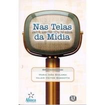 Nas Telas da Mídia Nas Telas da Mídia