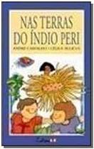 Nas Terras do Indio Peri Paperback Carvalho, Andre