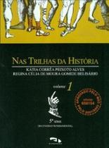 Nas Trilhas da Historia - 5s Nas Trilhas da Historia - 5s