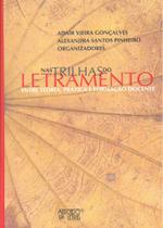 Nas Trilhas do Letramento - Entre Teoria, Prática e Formação Docente