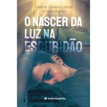 Nascer da Luz na Escuridão (O) - LETRA ESPIRITA