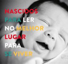 Nascidos para ler - no melhor lugar para se viver
