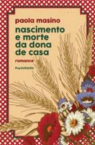 Nascimento e morte da dona de casa