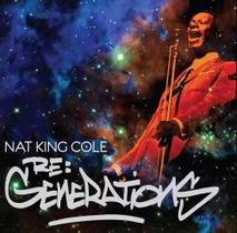 Nat King Cole Re: Generations CD Nat King Cole Re: Generations CD