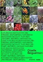 Naturezas Desviantes (Deviant Natures) Naturezas Desviantes (Deviant Natures)