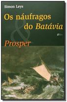 Naufragos do batavia & prosper, os - Contraponto - Contra Ponto