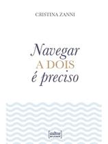 Navegar a dois é preciso