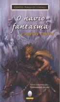 Navio Fantasma e Outros Contos, O Navio Fantasma e Outros Contos, O