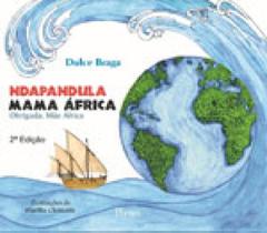 Ndapandula mama africa - PONTES EDITORES Ndapandula mama africa - PONTES EDITORES