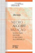 Necroalgoritmização: Notas para definir o racismo algorítmico