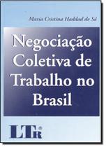 Negociacao coletiva de trabalho no brasil