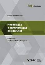 Negociação e Administração de Conflitos Negociação e Administração de Conflitos