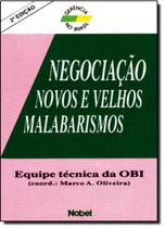 Negociacao - Novos E Velhos Malabarismos - NOBEL