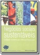 Negócios Sociais Sustentáveis: Estratégias Inovadoras Para o Desenvolvimento Social