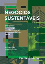 Negócios Sustentáveis - Integrando Governança, Gestão Ambiental e Responsabilidade Social
