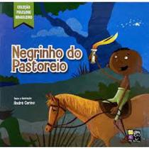 Negrinho do Pastoreio - Coleção Folclore Brasileiro - PE DA LETRA
