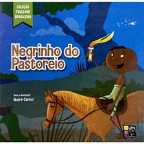 Negrinho Do Pastoreio - Coleção Folclore - PE DA LETRA - Negrinho Do Pastoreio - Coleção Folclore - PE DA LETRA -