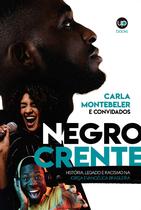 Negro Crente: história, legado e racismo na igreja evangélica brasileira - UPBooks