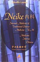 Neike internal medicine of traditional chinese medicine Neike internal medicine of traditional chinese medicine