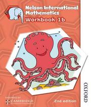 Nelson international - mathematics 1b workbook - 02 ed - OXFORD
