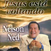 Nelson ned - jesus esta voltando - Warner Music Brasil Ltda Nelson ned - jesus esta voltando - Warner Music Brasil Ltda