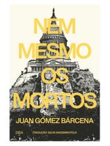 Nem mesmo os mortos Nem mesmo os mortos