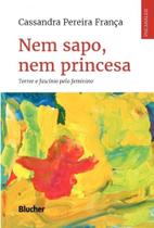 Nem sapo, nem princesa