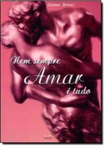 Nem Sempre Amar É Tudo - EDIFURB