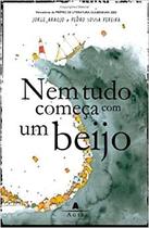 Nem Tudo Comeca Com Um Beijo - NOVA FRONTEIRA Nem Tudo Comeca Com Um Beijo - NOVA FRONTEIRA