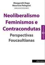 Neoliberalismo, feminismos e contracondutas - INTERMEIOS