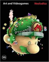 Neoludica Art and Videogames 2011-1966 - Skira - Berenice