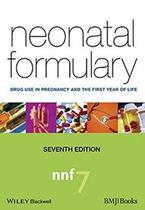 Neonatal formulary: drug use in pregnancy and the first year of life